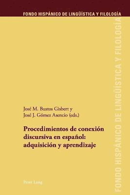 Procedimientos de conexión discursiva en español