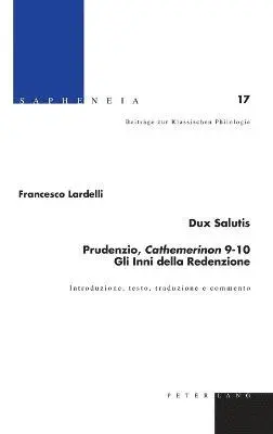 Francesco Lardelli - Dux Salutis, Inbunden. Tillgänglighet: Lägg i varukorg