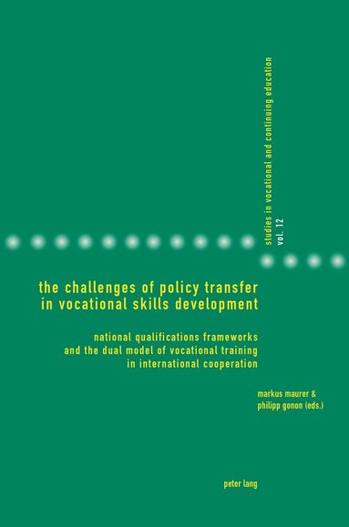 Markus Maurer, Philipp Gonon - Challenges of Policy Transfer in Vocational Skills Development, Häftad