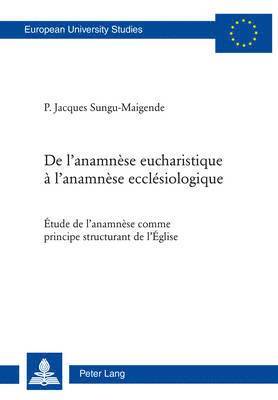 bokomslag de l'Anamnse Eucharistique  l'Anamnse Ecclsiologique