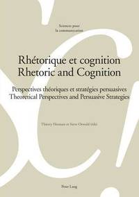 bokomslag Rhtorique et cognition - Rhetoric and Cognition