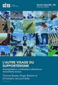 bokomslag L'autre Visage Du Supportaerisme