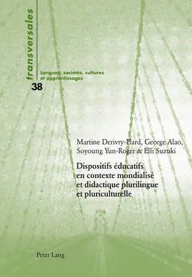 bokomslag Dispositifs ducatifs En Contexte Mondialis Et Didactique Plurilingue Et Pluriculturelle