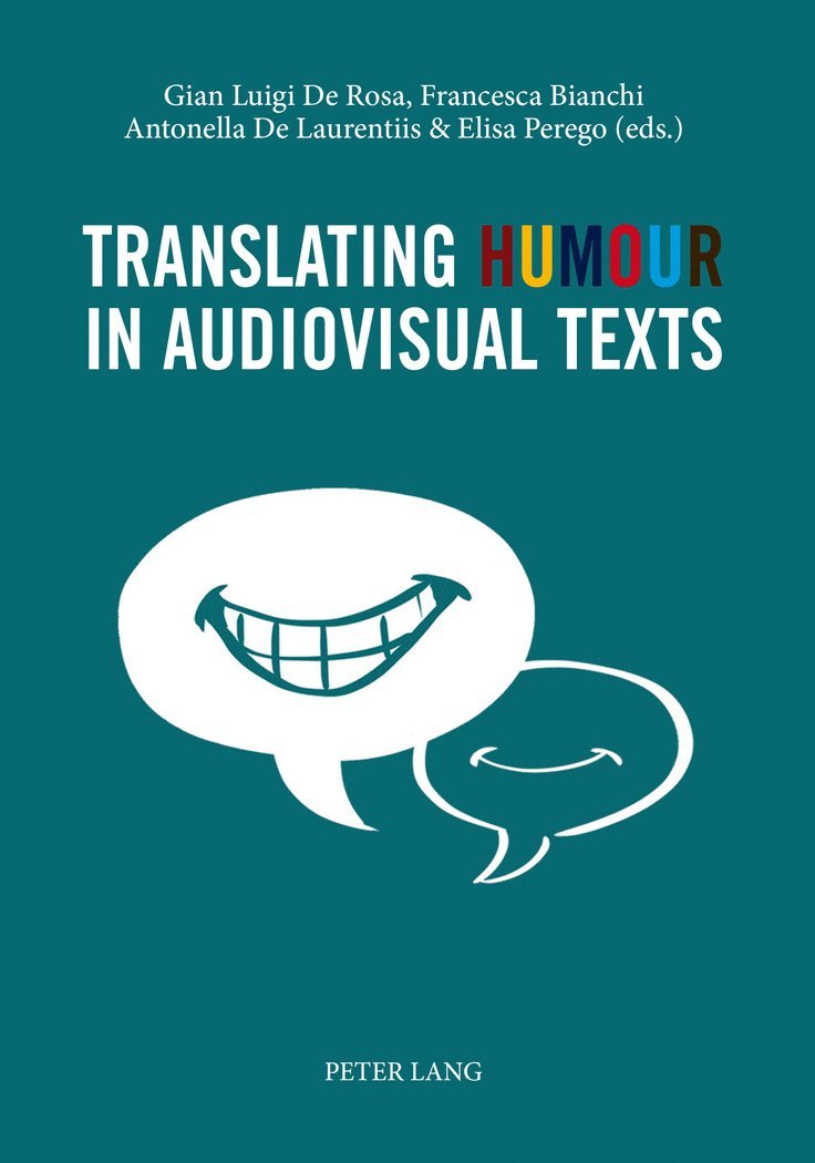 Gian Luigi De Rosa, Francesca Bianchi, Antonella De Laurentiis, Elisa Perego, Antonella de Laurentiis - Translating Humour in Audiovisual Texts, Häftad