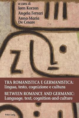 Iorn Korzen, Angela Ferrari, Anna-Maria de Cesare - Tra romanistica e germanistica, Häftad