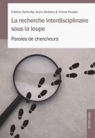 Frédéric Darbellay, Ayuko Sedooka, Theres Paulsen - recherche interdisciplinaire sous la loupe, Häftad