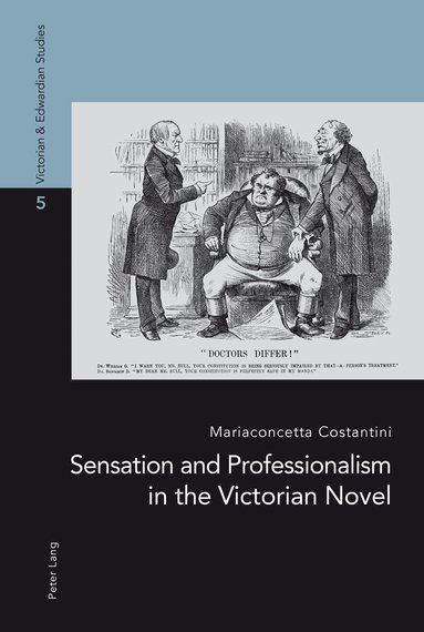 Mariaconcetta Costantini - Sensation and Professionalism in the Victorian Novel, Häftad