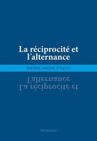 bokomslag La Rciprocit Et l'Alternance