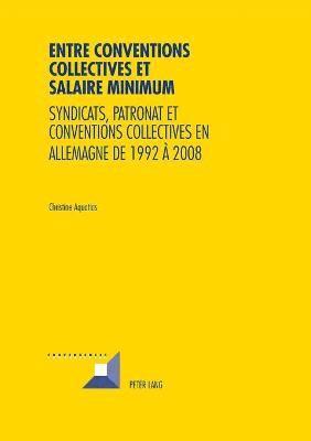 Entre conventions collectives et salaire minimum 1