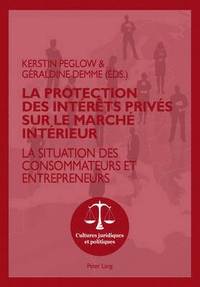 bokomslag La Protection Des Intrts Privs Sur Le March Intrieur