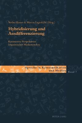 Martin Luginbühl, Stefan Hauser - Hybridisierung und Ausdifferenzierung, Häftad