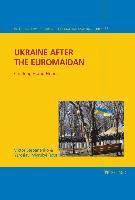 bokomslag Ukraine after the Euromaidan