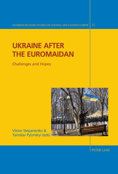 Viktor Stepanenko, Yaroslav Pylynskyi - Ukraine after the Euromaidan, Inbunden
