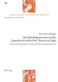 bokomslag Der Hoheliedkommentar und die 'Expositio de muliere forte' Brunos von Segni