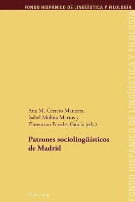Ana M Cestero Mancera, Isabel Molina Martos - Patrones sociolingueísticos de Madrid, Häftad