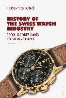bokomslag History of the Swiss Watch Industry