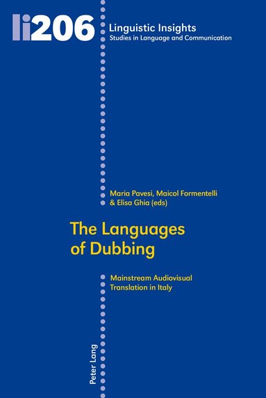 Maria Pavesi, Maicol Formentelli, Elisa Ghia - Languages of Dubbing, Häftad
