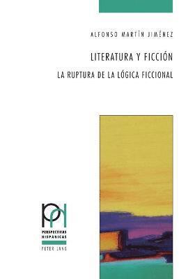 Alfonso Martín Jiménez - Literatura y Ficciaon, Häftad