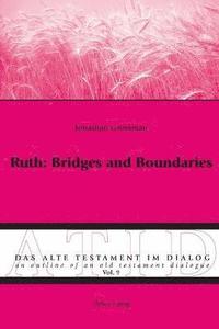bokomslag Ruth: Bridges and Boundaries