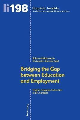 Bridging the Gap between Education and Employment 1