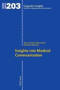 bokomslag Insights Into Medical Communication