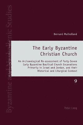 The Early Byzantine Christian Church 1