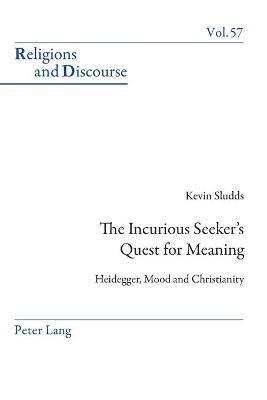 The Incurious Seekers Quest for Meaning 1