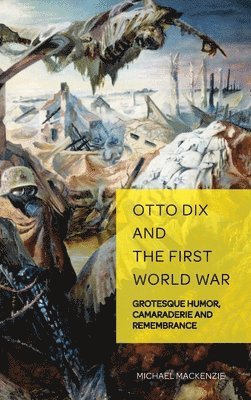 bokomslag Otto Dix and the First World War