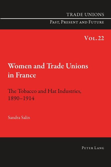 Sandra Salin - Women and Trade Unions in France, Häftad