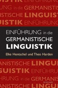 bokomslag Einfuehrung in die Germanistische Linguistik