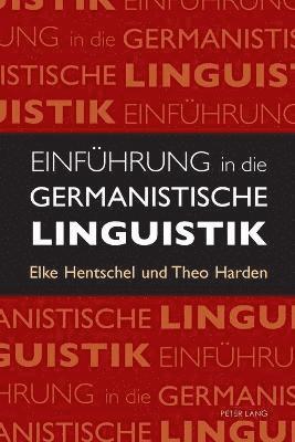 Theo Harden, Elke Hentschel - Einfuehrung in die Germanistische Linguistik, Häftad