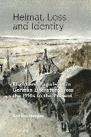 bokomslag Heimat, Loss and Identity