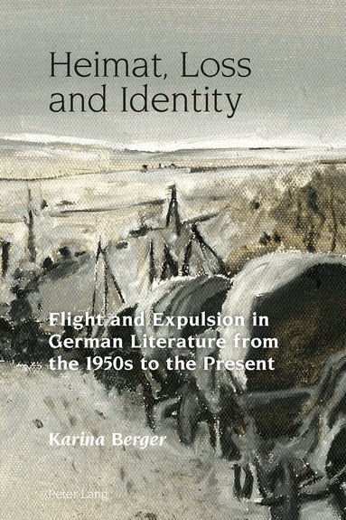 Karina Berger, Robert Vilain - Heimat, Loss and Identity, Inbunden