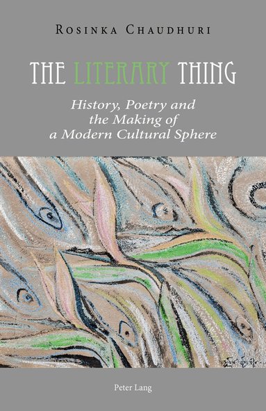 Rosinka Chaudhuri - Literary Thing, Häftad