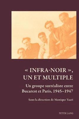 Infra-noir, un et multiple