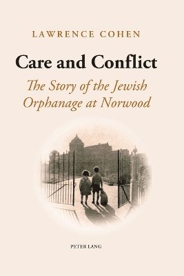 Lawrence Cohen - Care and Conflict, Häftad