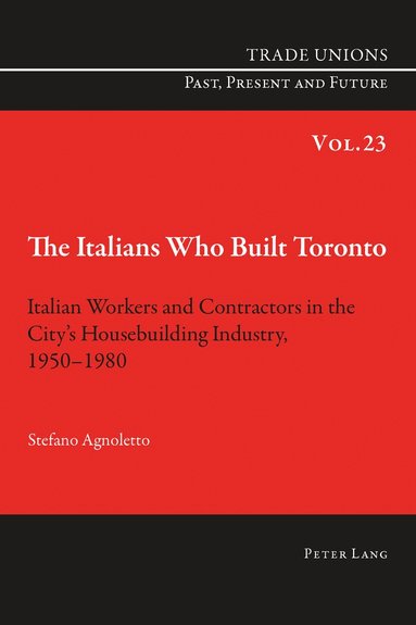 Stefano Agnoletto - Italians Who Built Toronto, Häftad