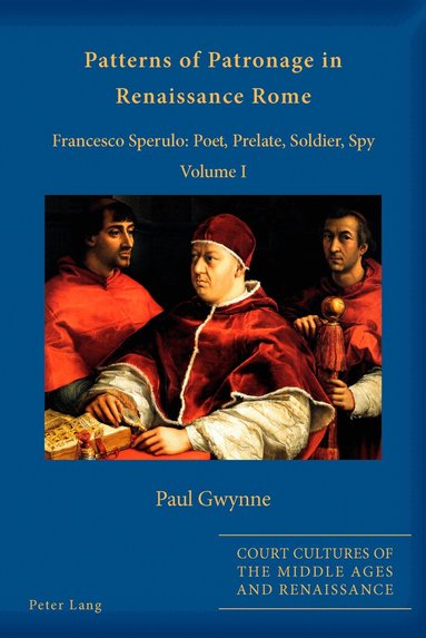 Paul Gwynne - Patterns of Patronage in Renaissance Rome, Häftad
