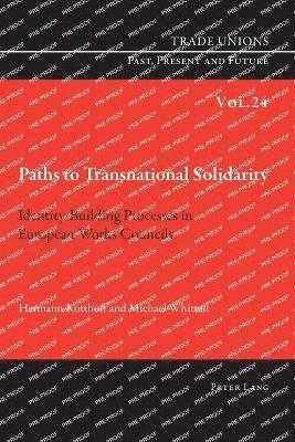 Paths to Transnational Solidarity 1