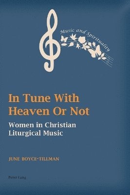 June Boyce-Tillman, June Boyce-Tillman - In Tune With Heaven Or Not, Häftad