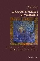 Identidad en Tiempos de Vanguardia