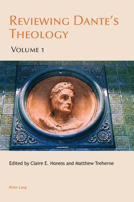 Claire E. Honess, Matthew Treherne - Reviewing Dante's Theology, Häftad
