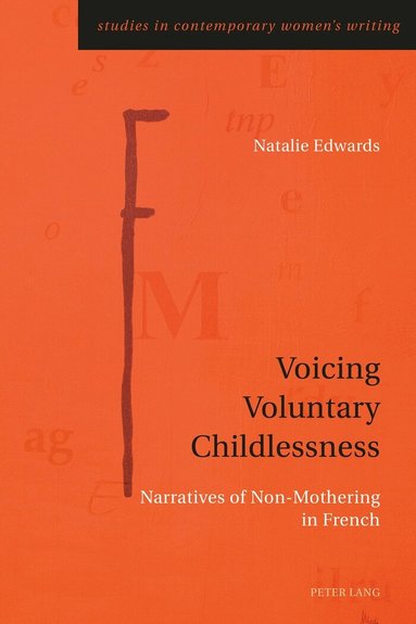 Natalie Edwards - Voicing Voluntary Childlessness, Häftad