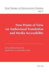 bokomslag New Points of View on Audiovisual Translation and Media Accessibility