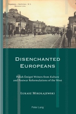 bokomslag Disenchanted Europeans