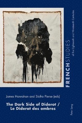 James Hanrahan, Síofra Pierse, Siofra Pierse, Malcolm Cook, Robin Howells - Dark Side of Diderot / Le Diderot des ombres, Häftad
