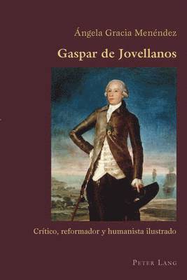 Angela Gracia Menendez, Claudio Canaparo - Gaspar De Jovellanos, Häftad