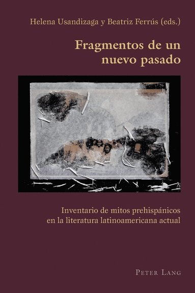 bokomslag Fragmentos De Un Nuevo Pasado