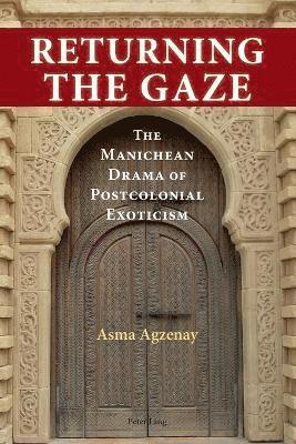 Asma Agzenay - Returning the Gaze, Häftad
