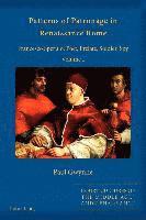 Patterns of Patronage in Renaissance Rome